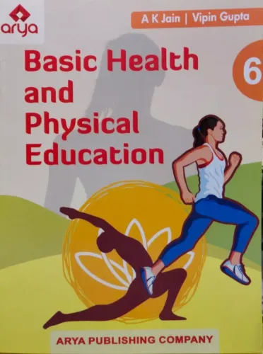 Basic Health And Physical Education Class - 6