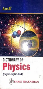 Dictionary Of Physics