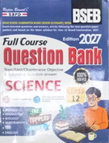 Full Course Question Bank Science-12 {2027}
