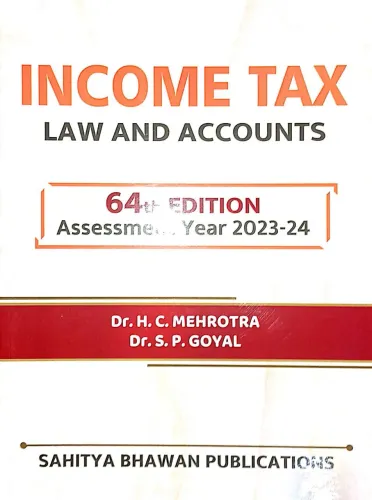 Income Tax Law & Accounts 64th Edi (B.Com Sem.-4) Latest Edition 2024