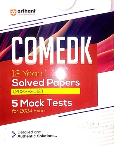 COMEDK12 Years Solved Papers & 5 Mock