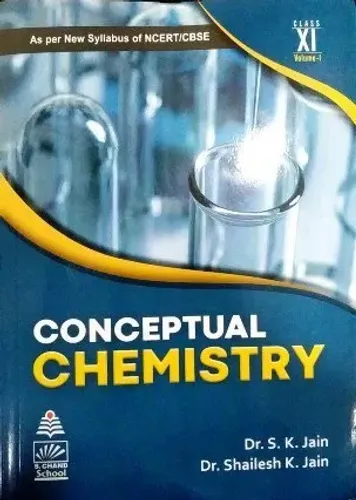 Conceptual Chemistry For Class 11 Vol-1