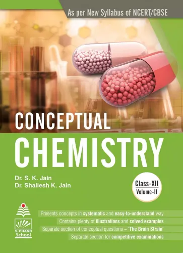 Conceptual Chemistry, Vol. 2 for Class 12