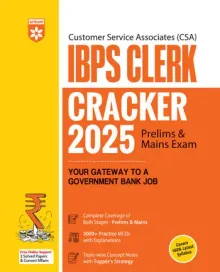IBPS Clerk Prelims & Mains Exam 2025 | Customer Service Associate (CSA) | 3000+ Practice MCQs with Explanations | Complete Coverage of Both Stages – Prelims & Mains | Free Online Support