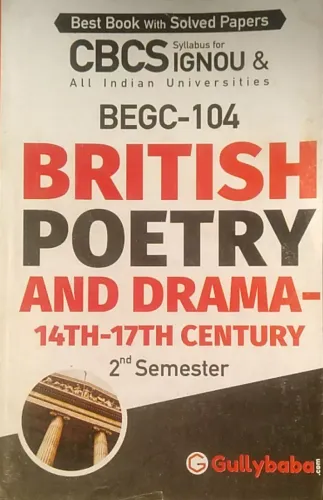 IGNOU BEGC-104 - British Poetry and Drama 14th-17th Century, Latest CBCS Help Book 