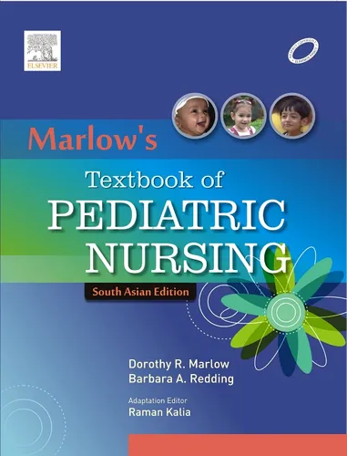 Marlow’s Textbook of Pediatric Nursing (Adapted for South Asian Edition)