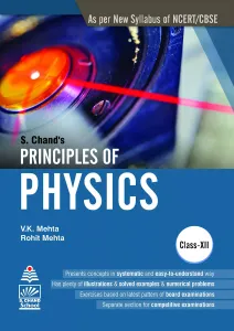 S Chand's Principles Of Physics For Class 12
