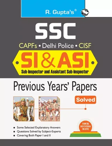 SSC : SI & ASI (CAPFs/Delhi Police/CISF)—Previous Years' Papers (Solved) 