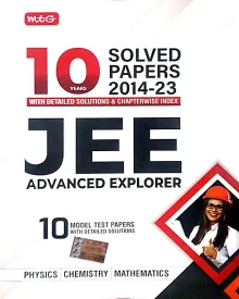 10 Years Solved Paper Jee Advanced Explorer (pcm)