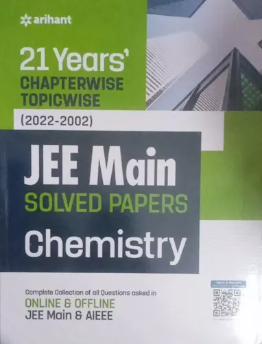 21 Years Chapterwise Topicwise (2022-2002) JEE Main Solved Papers CHEMISTRY