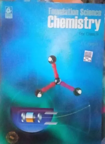 Foundation Science Chemistry Class 9