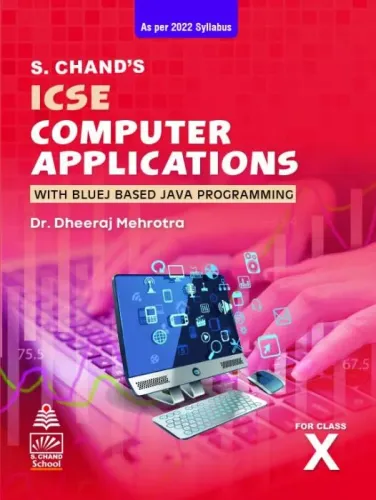 ICSE Computer Applications ( With Bluej Based Java Programming)Class-X