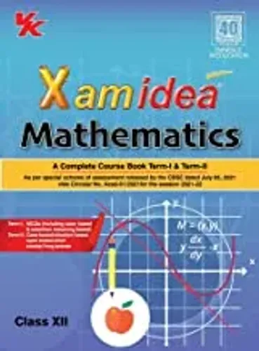 Xam Idea Mathematics CBSE Class 12 (Complete Course Book Term I & Term II)