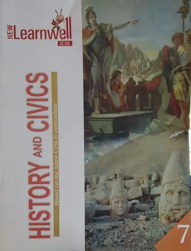 New Learnwell Icse History And Civics-7