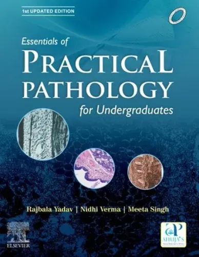 Essentials of Practical Pathology for Undergraduates, 1st Updated Edition