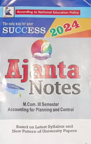Accounting For Planning And Control (M.Com. Sem.-3) (2024)