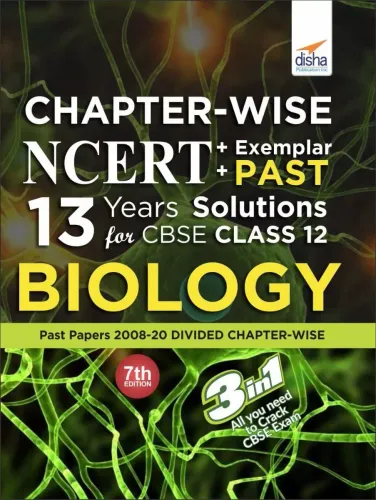 Chapter-wise NCERT + Exemplar + PAST 13 Years Solutions for CBSE Class 12 Biology 7th Edition