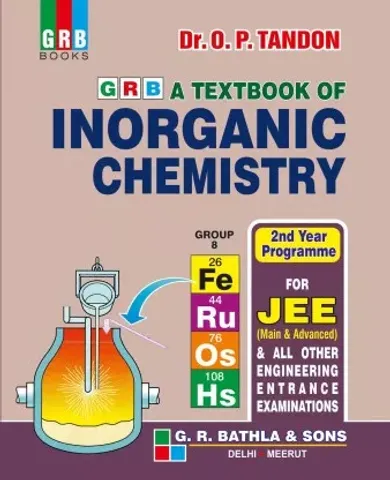 GRB A TEXTBOOK OF INORGANIC CHEMISTRY (2nd YEAR PROGRAMME)