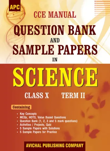 CCE Manual Question Bank and Sample Papers in Science Class10 (Term II)
