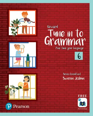 English Grammar Book, Tune in to Grammar, 11 - 12 Years |Class 6 