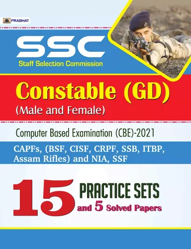 SSC STAFF SELECTION COMMISSION CONSTABLE (GD) (MALE AND FEMALE) COMPUTER BASED EXAMINATION (CBE)-2021 (15 PRACTICE SETS) (REVISED 2021)
