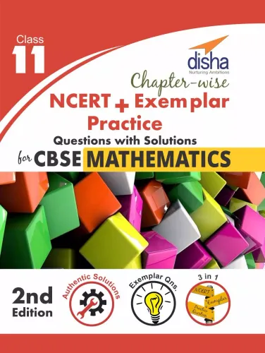 Chapter-wise NCERT + Exemplar + Practice Questions Solutions for CBSE Mathematics Class 11 2nd edition