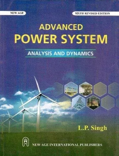 Advanced Power System Analysis and Dynamics