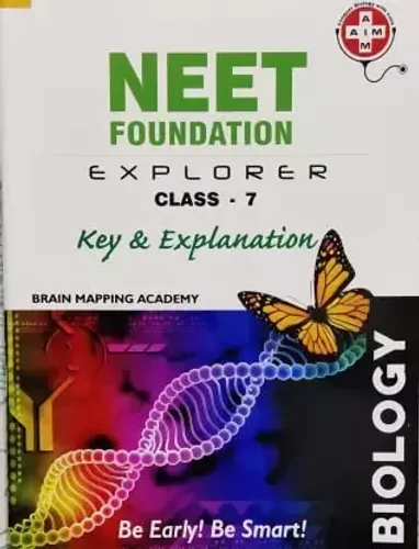 NEET Foundation Explorer Biology for Class 7