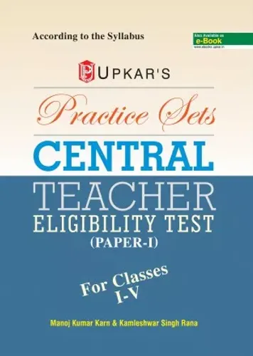 Practice Sets Central Teacher Eligibility Test (Paper-I) For Classes I-V