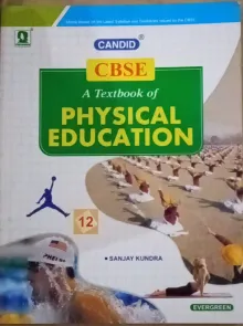A Text Book Of : physical Education Class 12