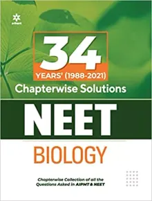 34 Years Chapterwise Topicwise Solved Papers NEET Biology 2022 