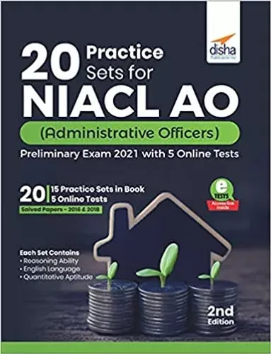 20 Practice Sets for NIACL AO (Administrative Officers) Preliminary Exam 2021 with 5 Online Tests 2nd Edition