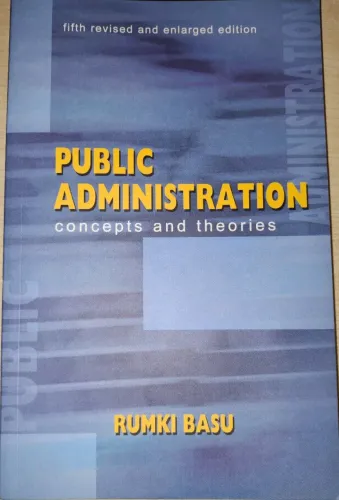 Public Administration Concepts and Theories