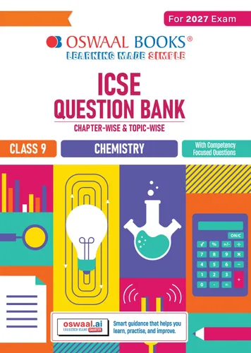 ICSE Question Bank Chemistry Class 9 For 2027 Exam | Chapter-wise & Topic-wise Revision Notes | Competency-focused Questions | Aligned with latest Syllabus & Exam Pattern