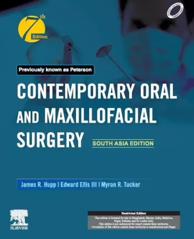 Contemporary Oral and Maxillofacial Surgery, 7e: South Asia Edition