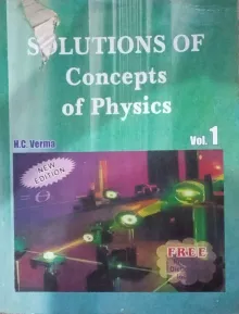 Solutions of Conceptof Physics (Vol-1)