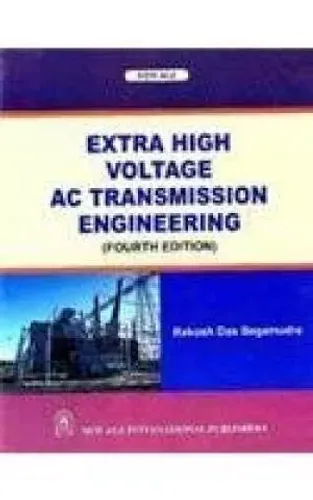 Extra High Voltage A.C. Transmission Engineering