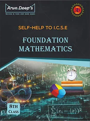 Self Help to Icse Foundation Mathematics class 8: For 2021 Examinations