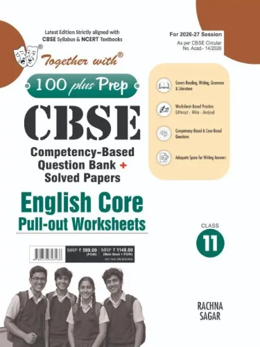 Together with  100 Plus Prep  CBSE Question Bank for Class 11 English Core POW  2026-27 edition |With Solved Practice Papers, Constructed Response Type Questions & Solved Latest Examination Paper 2026 (CBSE)
