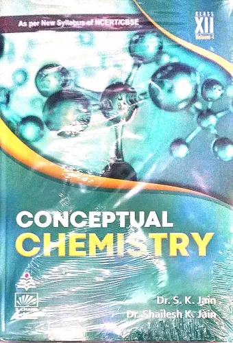 Conceptual Chemistry-12 (vol-1)