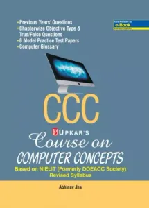 Course on Computer Concepts (CCC) Based on NIELIT (Formerly DOEACC Society) Revised Syllabus