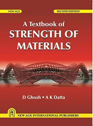 A Textbook of Strength of Materials