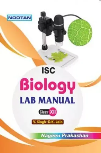 ISC Biology Lab Manual -Class 12 