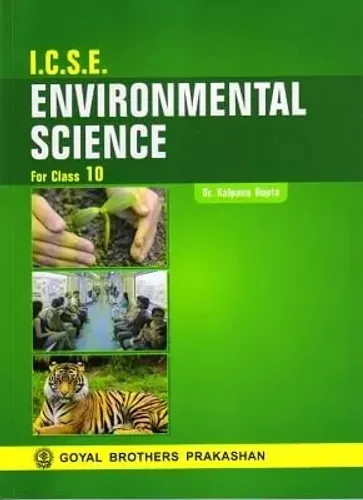 Goyal Brothers Prakashan - I.C.S.E. Environmental Science for Class 10