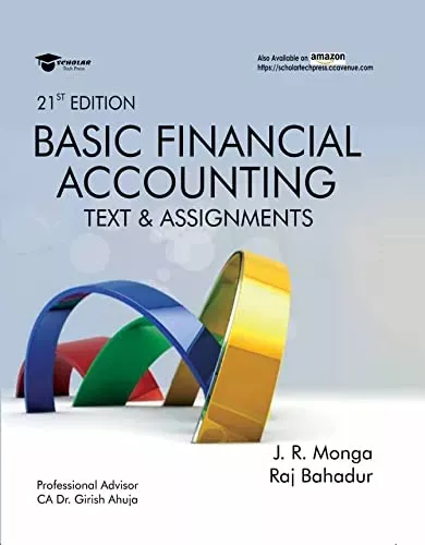 Basic Financial Accounting (Text and Assignments) B.Com, Semester I, CBCS 2021