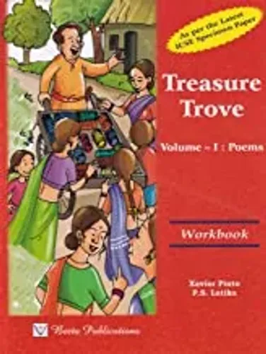 Icse Treasure Trove Volume - 1, Poems Workbook