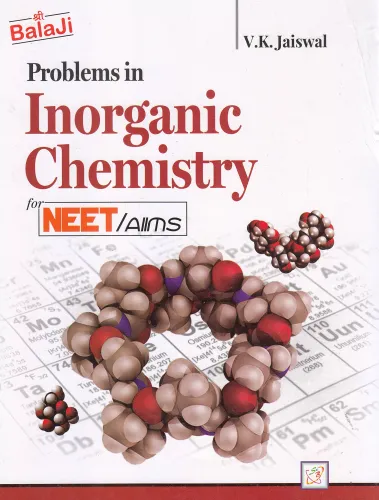 Problems In Inorganic Chemistry For Neet/Aiims