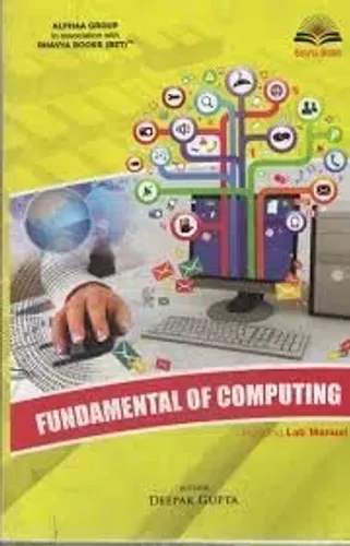 Fundamental of Computing (Including Lab Manual)
