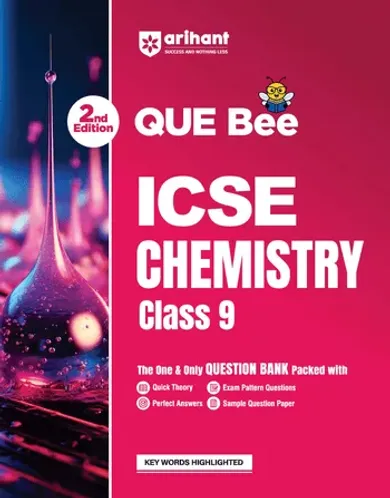 ICSE Chemistry Class 9 Exam Book | Quick Theory, Exam Pattern Questions & Sample Papers | As per Latest ICSE Syllabus | Que Bee 2nd Edition