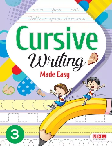 Cursive Writing Made Easy 3- (For Class 3)